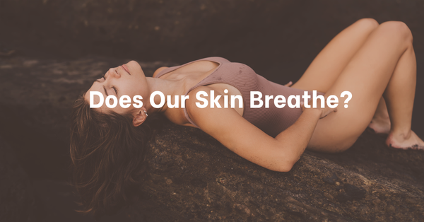 FAQ: Does Skin Really “Breathe”?
